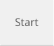 Start